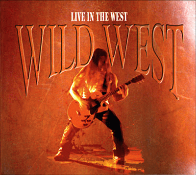 Wild West : Live in the West
